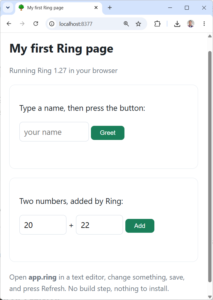 A browser at localhost:8377 showing the page: a heading My first Ring page, a line reading Running Ring 1.27 in your browser, a name box with a Greet button, and two number boxes with an Add button